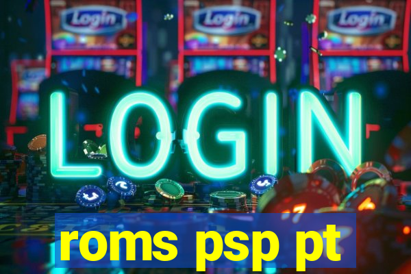 roms psp pt-br download